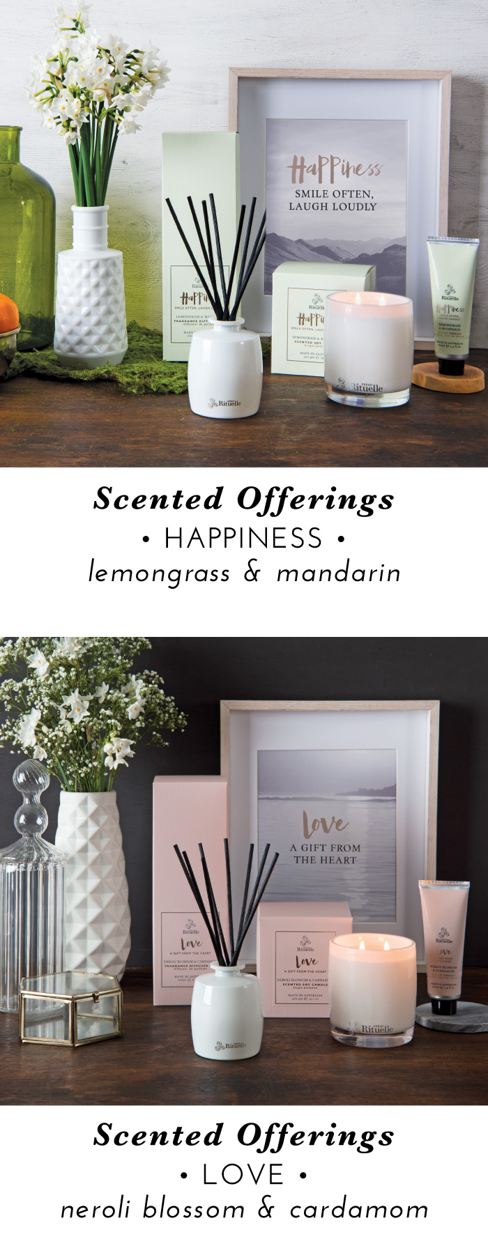 Happiness: Lemongrass & Mandarin. Love: Neroli Blossom & Cardamom