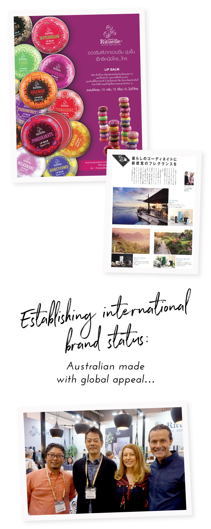 Establishing international brand status: Australian made with global appeal...